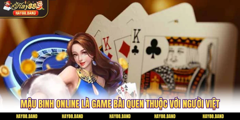 Mậu binh online là game bài quen thuộc với người Việt Mậu binh online là game bài quen thuộc với người Việt