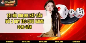 Tài Xỉu Online Hấp Dẫn Với 3 Quy Tắc Chơi Game Đơn Giản